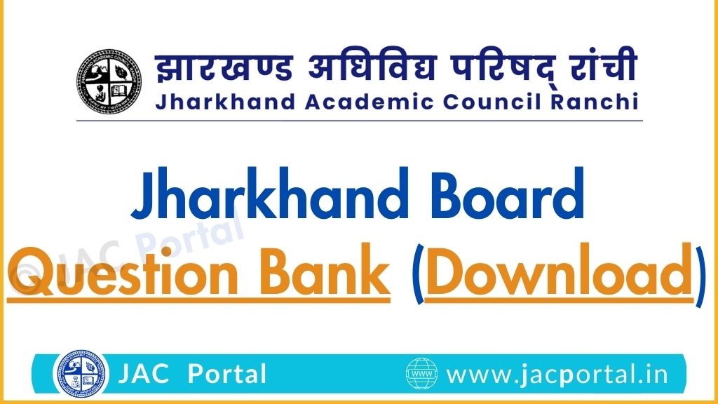 JAC Question Bank 2024-25 [PDF Download]